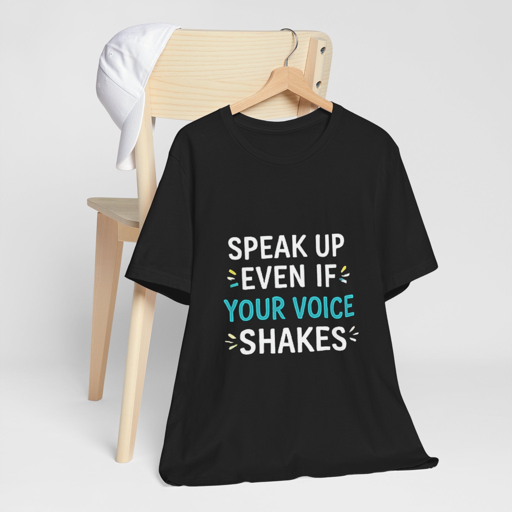Speak Up Even If Your Voice Shakes Tee — Inspirational Motivational Shirt for Advocates & Activists