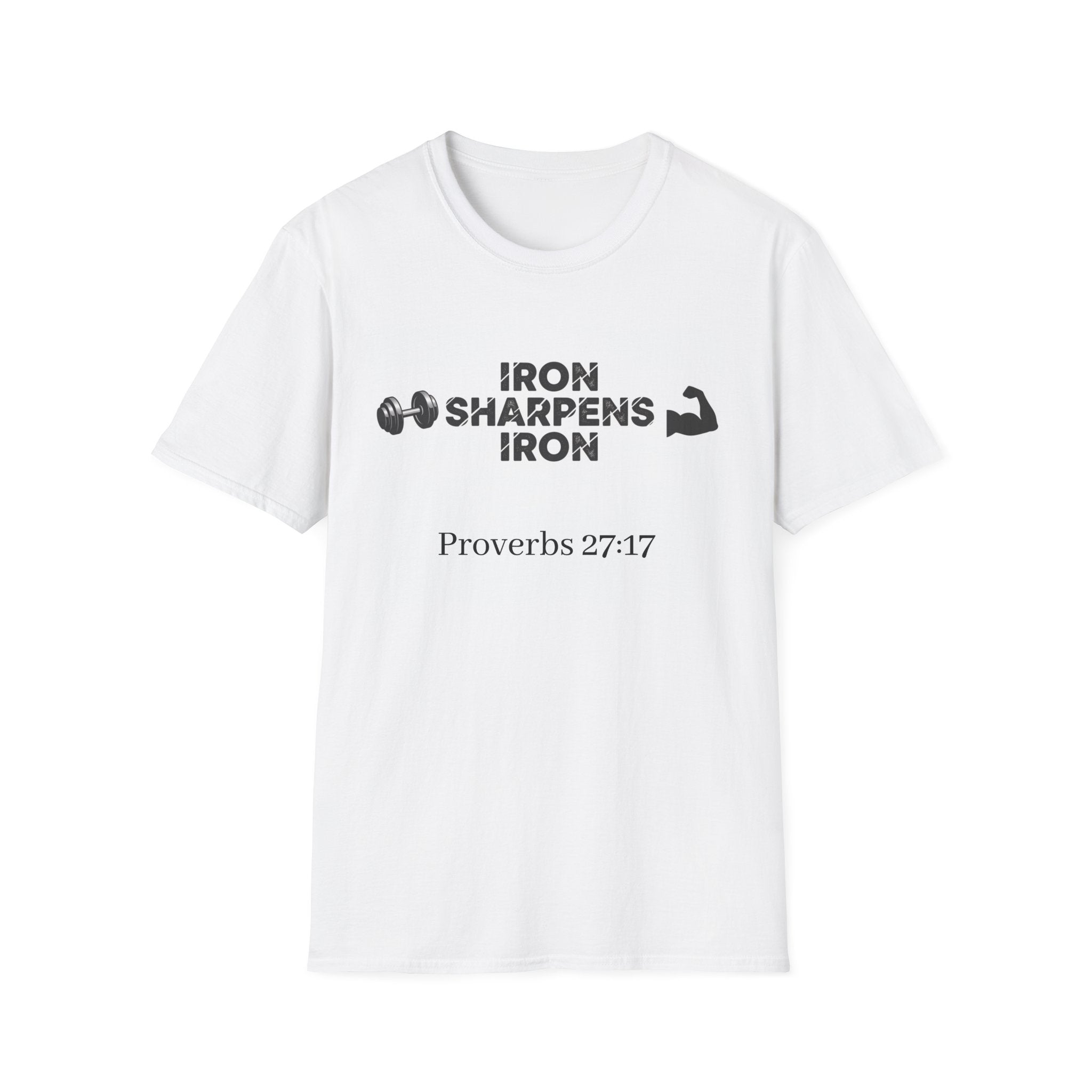Iron Sharpens Iron T-Shirt — Proverbs 27:17 Christian Workout Tee