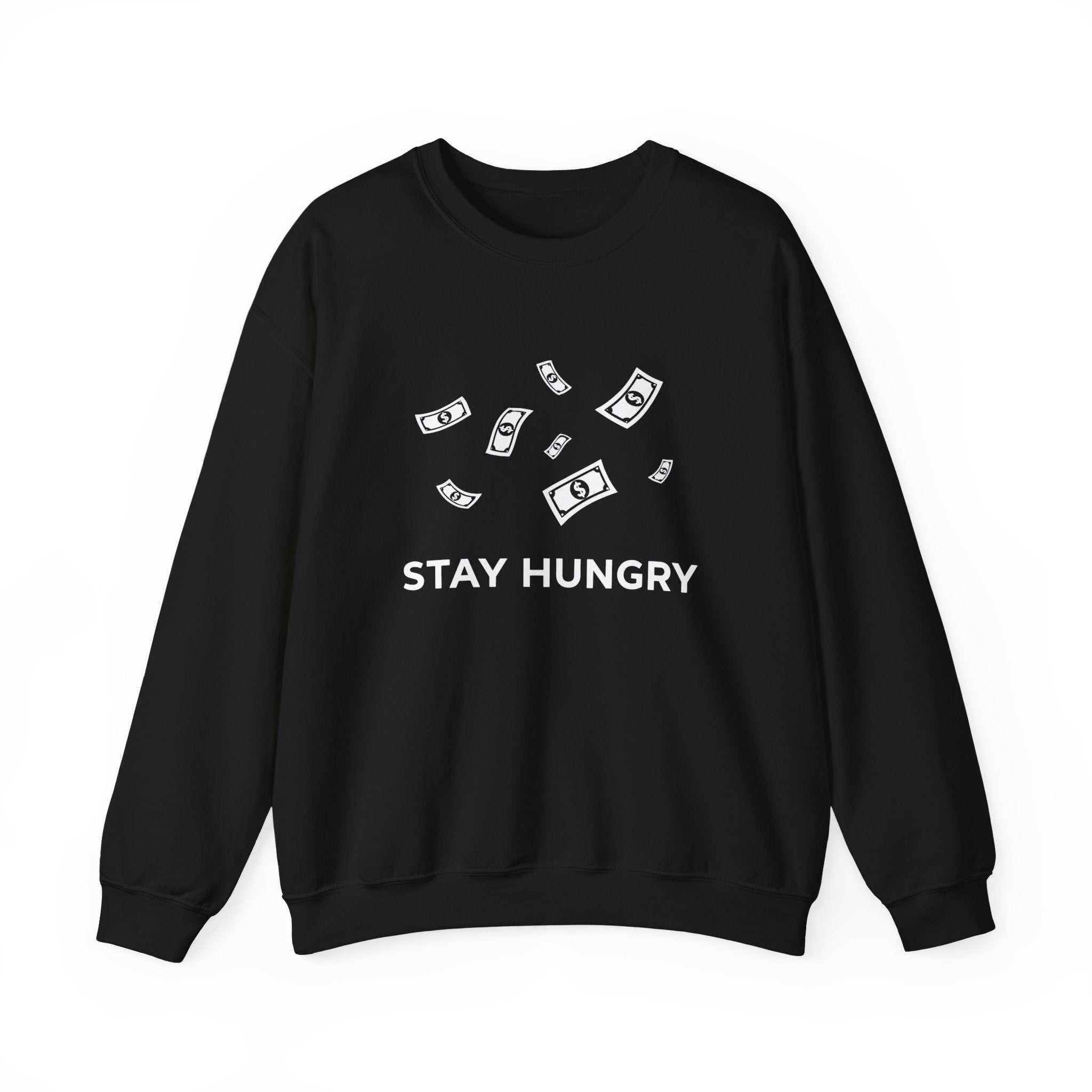Stay Hungry Sweatshirt — Money Toss Graphic Crewneck