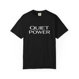 Quiet Power T-Shirt — Minimalist Empowerment Tee