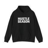 Hustle Season Hoodie — Motivational Graphic Pullover for Entrepreneurs & Hustlers