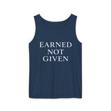 Earned Not Given Tank Top — Motivational Fitness Graphic Tank