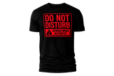 Do Not Disturb T-Shirt — “Serious Mode Activated” Graphic Tee